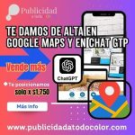 Promocional de la agencia Publicidad a Todo Color polanco ofreciendo el servicio de alta en Google Maps y ChatGPT por 1750 pesos para negocios.